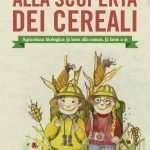 Alla scoperta dei cereali