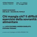 18 maggio 2019 – Chi mangia chi? Il difficile esercizio della sovranità alimentare