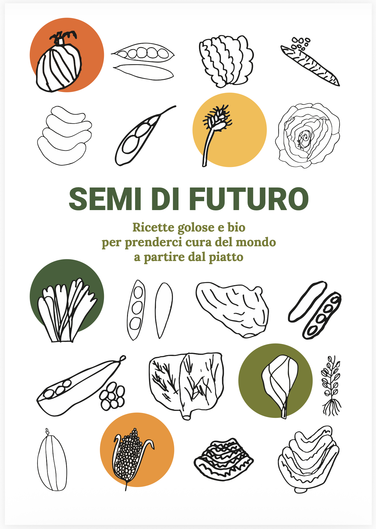 Semi di futuro – Ricette golose e bio
